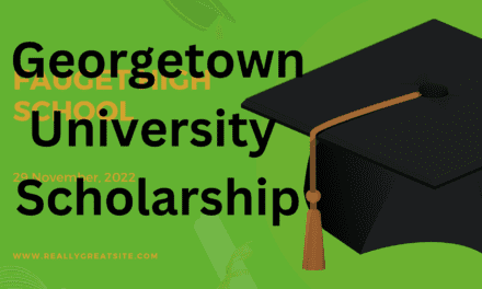 Georgetown University Scholarship in America 2024. Apply Now