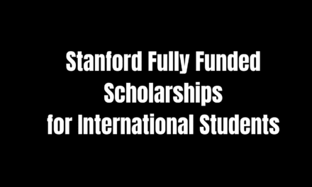 Securing a Fully Funded Stanford Scholarship for 2024