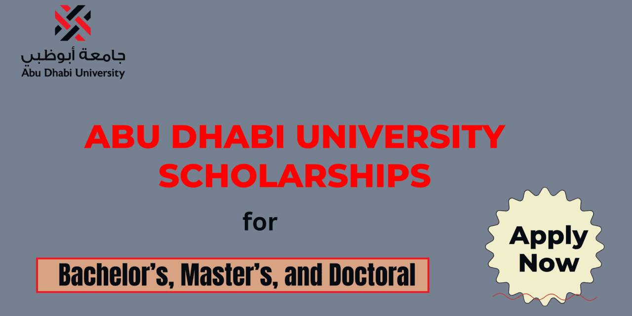 How To Apply Abu Dhabi University Scholarships 2025