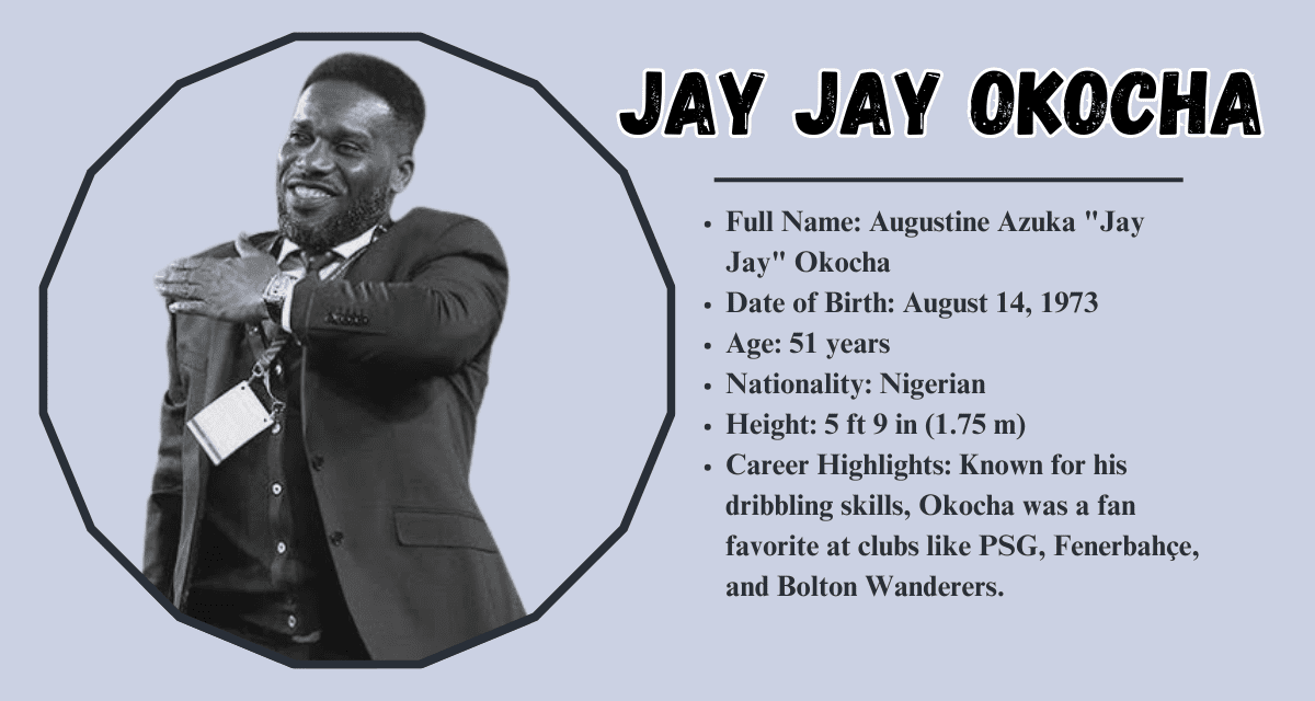 Jay Jay Okocha: The Maestro of Football